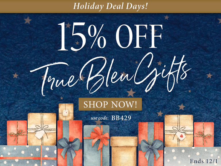 15% Off Our 'True Bleu Gifts' Collection